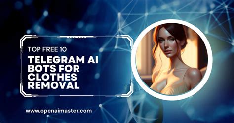 telegram undress bots|Top Free 10 Telegram AI Bots for Clothes Removal